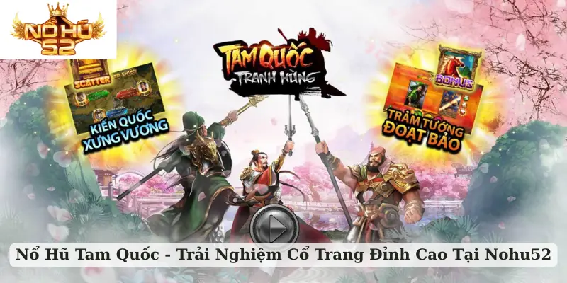 nổ hũ Tam Quốc