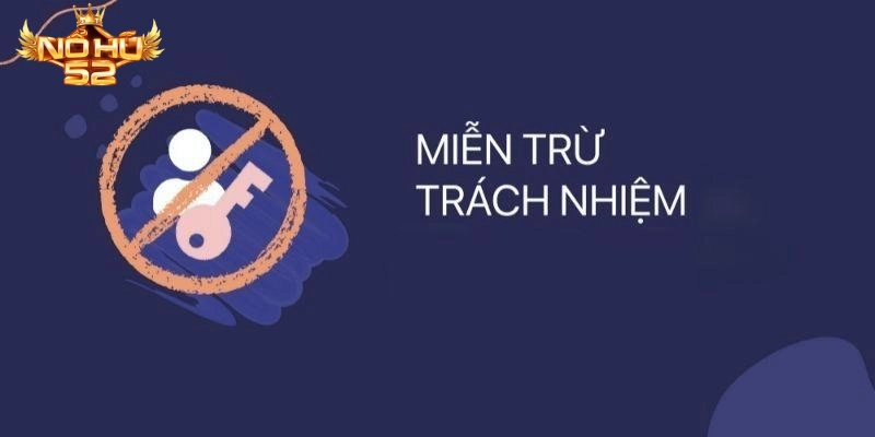 Nội dung chính trong miễn trừ trách nhiệm